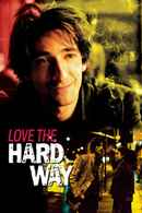 Love the Hard Way Poster 1