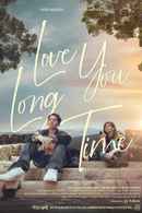 Love You Long Time Poster 4