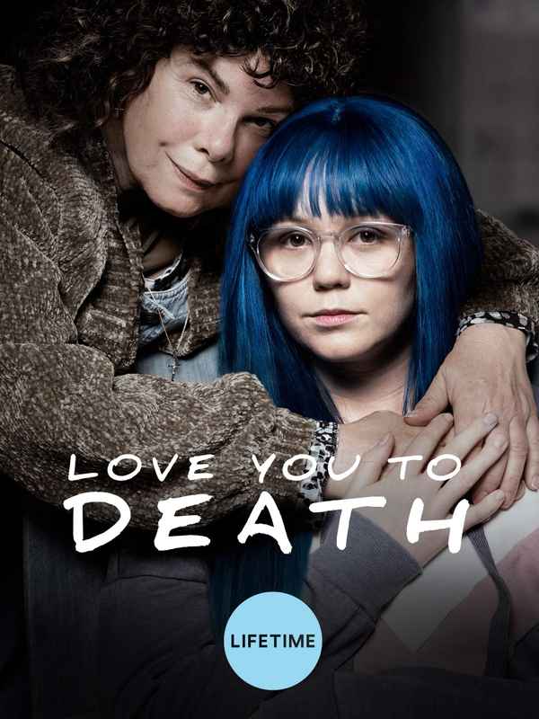 Love You To Death Poster 1