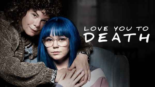 Love You To Death Poster 6