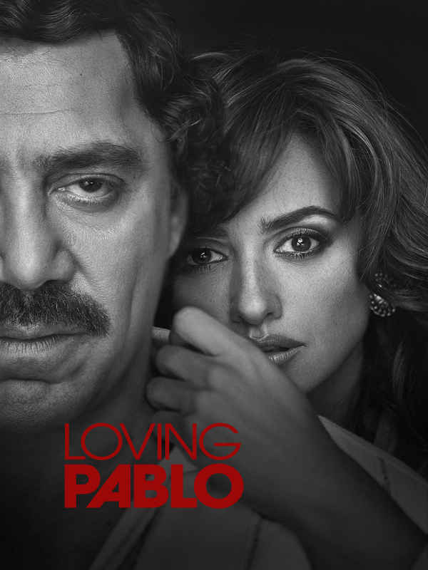 Loving Pablo Poster 1