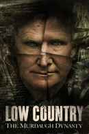 Low Country: The Murdaugh Dynasty Poster 5