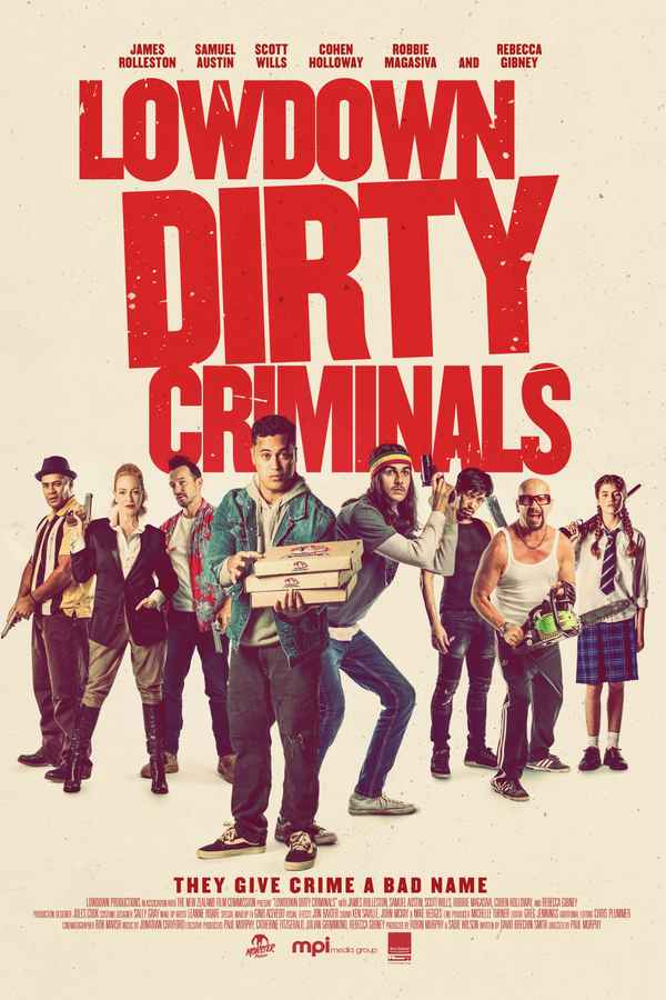 Lowdown Dirty Criminals Poster 3