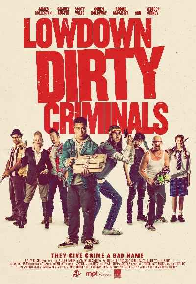 Lowdown Dirty Criminals