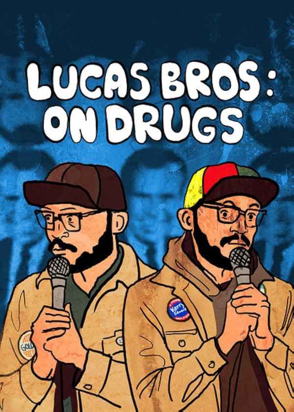Lucas Brothers: On Drugs Poster 4
