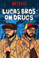 Lucas Brothers: On Drugs Poster 5