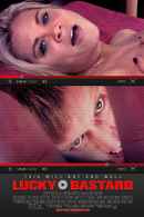 Lucky Bastard Poster 6