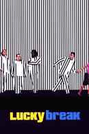 Lucky Break Poster 4