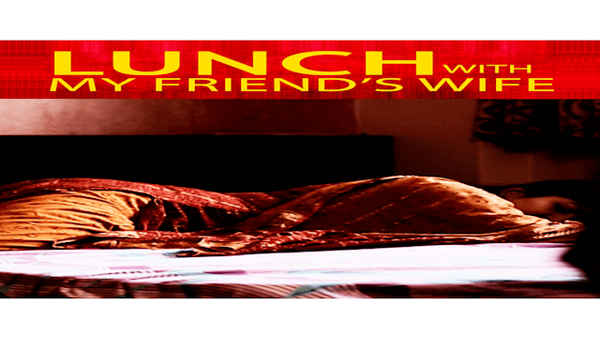 Lunch With My Friend’s Wife Poster 1