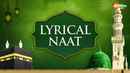 Lyrical Naat Poster 1