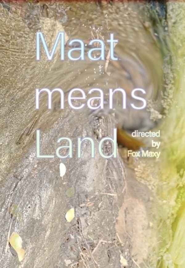 Maat Means Land Poster 4
