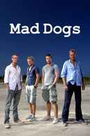 Mad Dogs Poster 4
