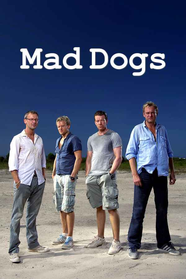 Mad Dogs Poster 4