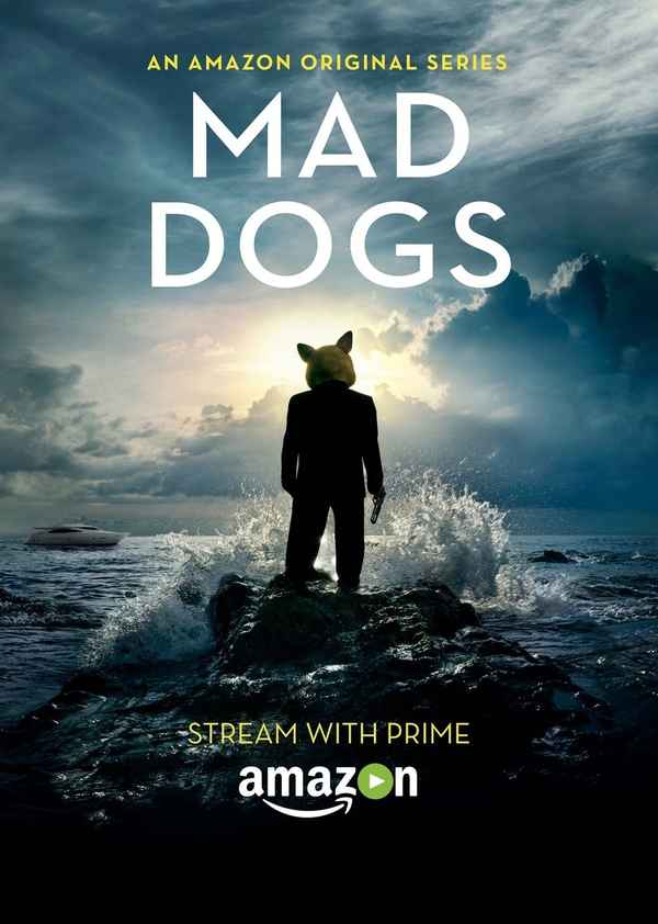 Mad Dogs Poster 5
