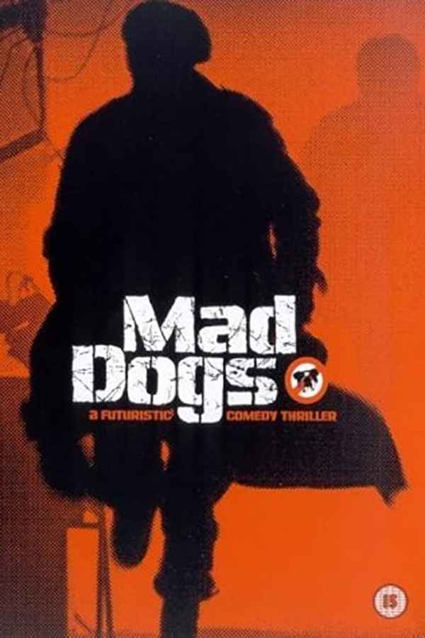 Mad Dogs Poster 3