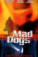 Mad Dogs Poster 2