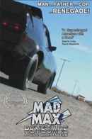 Mad Max Renegade Poster 1