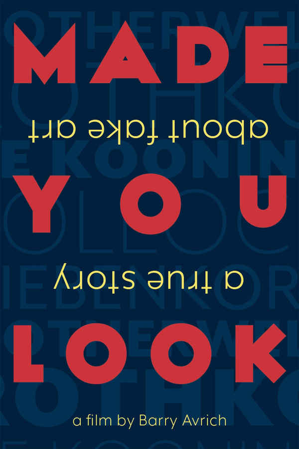 Made You Look: A True Story About Fake Art Poster 2