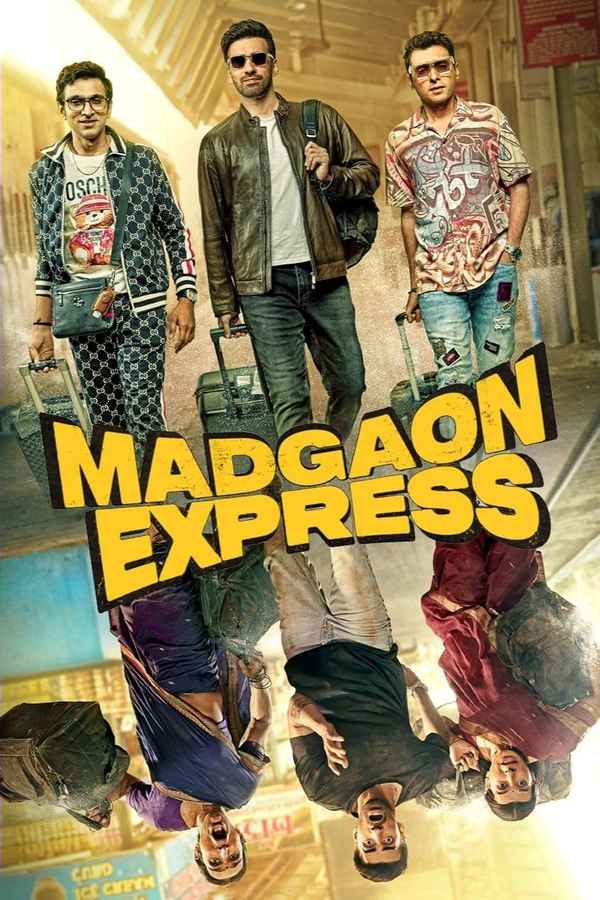 Madgaon Express (मडगाओं एक्सप्रेस) Poster 7