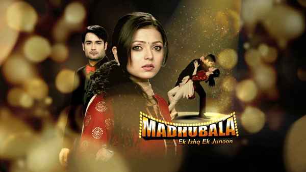 Madhubala - Ek Ishq Ek Junoon Poster 1