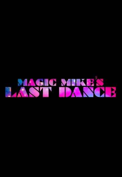 Magic Mike's Last Dance