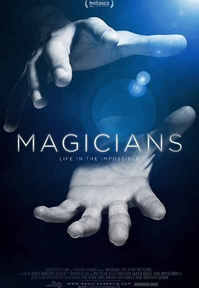 Magicians: Life in the Impossible