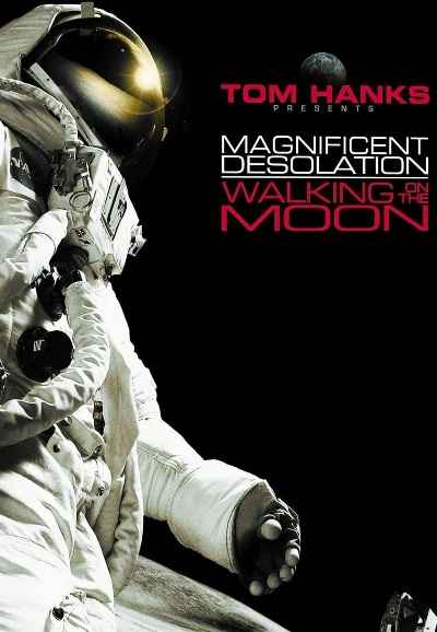 Magnificent Desolation: Walking on the Moon