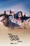 Main Abdul Qadir Hoon Poster 2