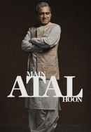 Main Atal Hoon (मैं अटल हूँ) Poster 5
