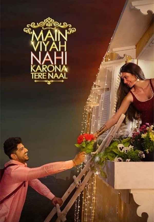 Main Viyah Nahi Karona Tere Naal Poster 3