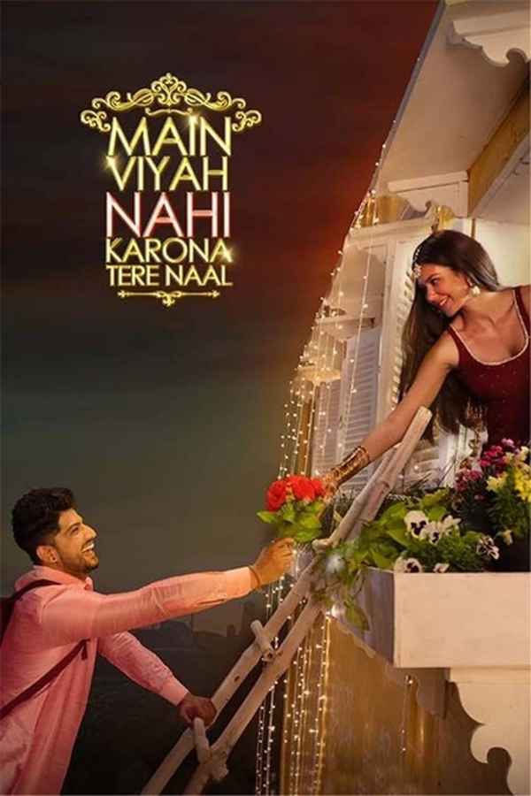 Main Viyah Nahi Karona Tere Naal Poster 2