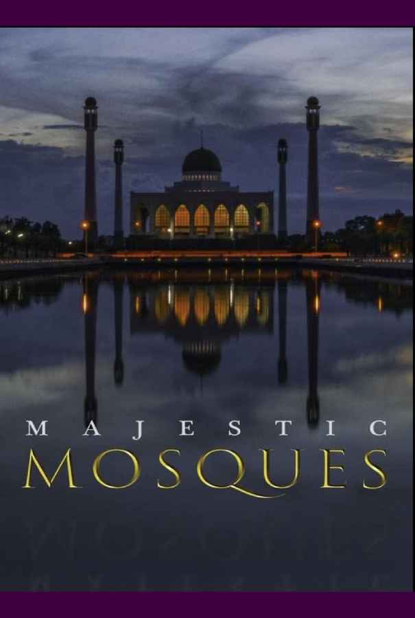 Majestic Mosques