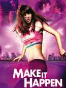 Make It Happen Poster 7