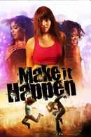 Make It Happen Poster 5