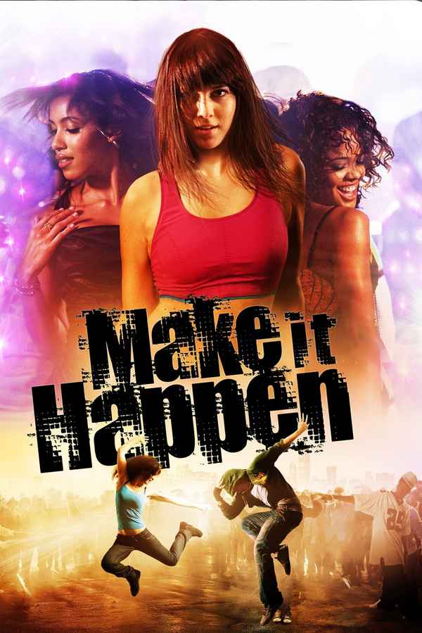 Make It Happen Poster 5