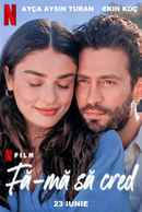 Make Me Believe Poster 2