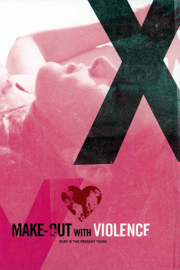 Make-Out with Violence Poster 2