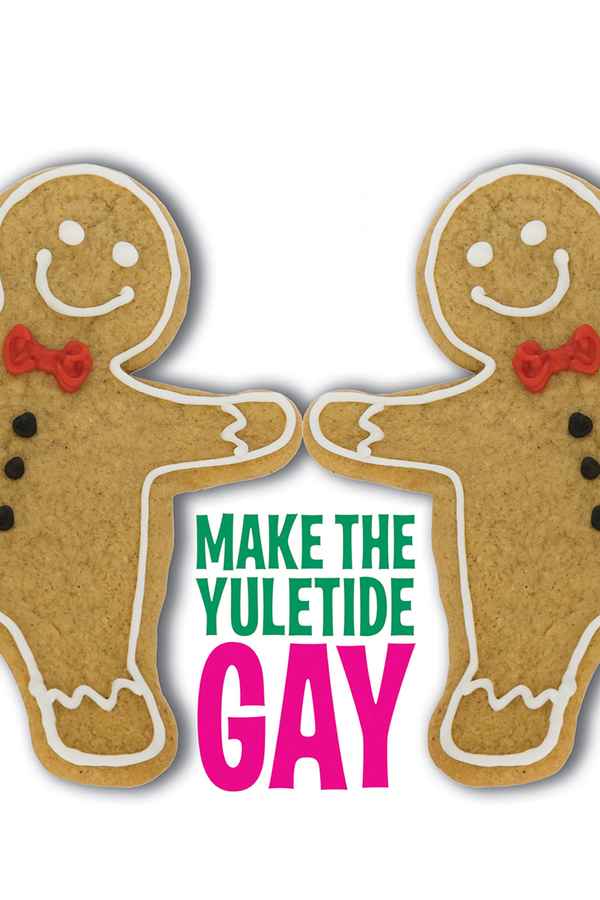 Make the Yuletide Gay Poster 7