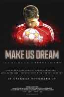 Make Us Dream Poster 6