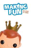 Making Fun: The Story of Funko Poster 1