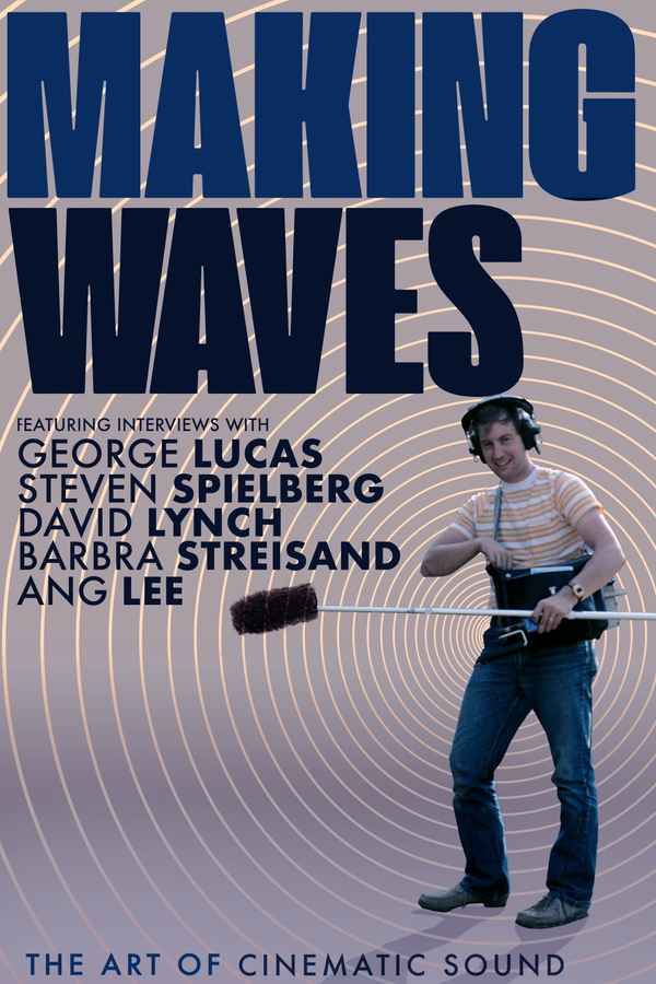 Making Waves : The Art of Cinematic Sound Poster 1