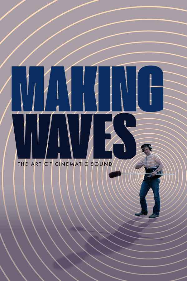 Making Waves : The Art of Cinematic Sound Poster 5
