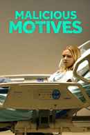 Malicious Motives Poster 4