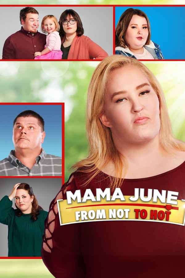 Mama June: From Not to Hot Poster 3