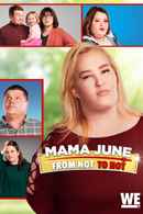 Mama June: From Not to Hot Poster 5