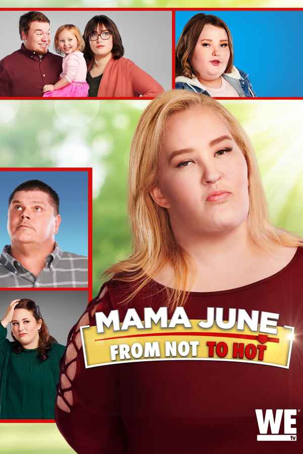 Mama June: From Not to Hot Poster 5
