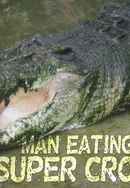 Man-Eating Super Croc Poster 6