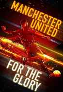 Manchester United: For the Glory Poster 7