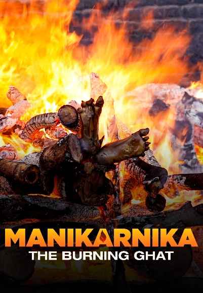 Manikarnika - The Burning Ghat