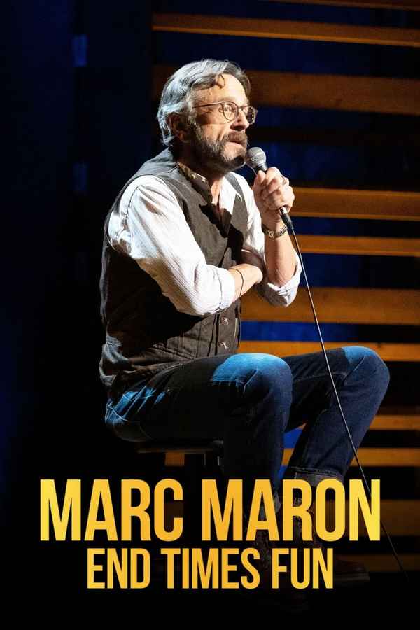 Marc Maron: End Times Fun Poster 1